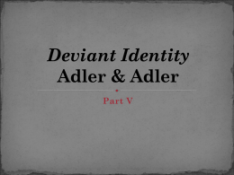 Deviant Identity Adler and Adler