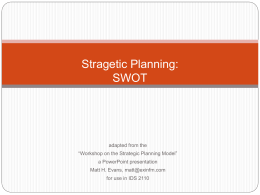 Stragetic Planning: SWOT - Planning-is