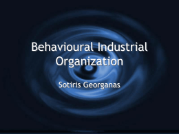 Behavioural Industrial Organization