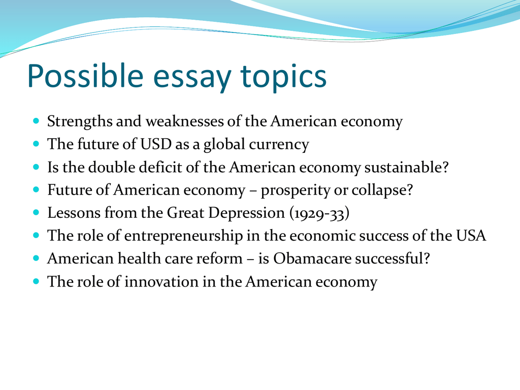 English possible. Essay topics. Essay topic a2. Topics for essays in English. Economy topic.