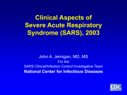 Clinical Aspects of Severe Acute Respiratory Syndrome (SARS)