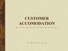 customer accomodation