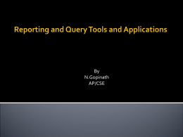 Reporting and Query Tools and Applications