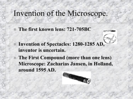 History of the Microscope.