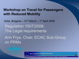 Workshop on Travel for Passengers with Reduced Mobility