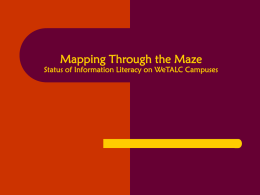 Mapping Through the Maze Status of Information Literacy on WeTalc