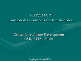 RTP/RTCP multimedia protocols for the Internet