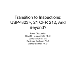 Transition to Inspections: USP, 21 CFR 212, And Beyond?