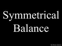 Symmetrical Balance - Mrs. Jackson`s Art Room