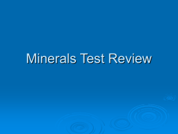 Minerals Test Review - Earth Science with Mrs. Wilson