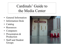 Cardinals` Guide to the Media Center