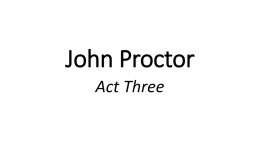 John Proctor Act Three