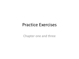 Practice for Chapter One and Three