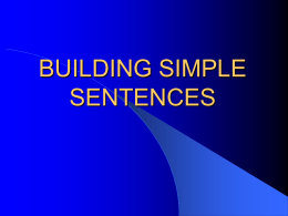 EXPANDING SIMPLE SENTENCES WITH VERBAL PHRASES