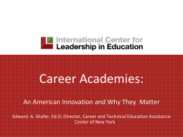Career Academies - CTE Technical Assistance Center of NY
