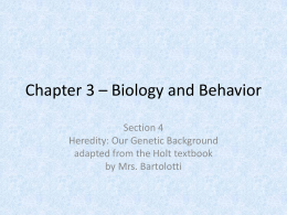 Chapter 3 – Biology and Behavior