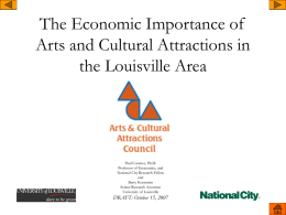 The Economic Importance of Arts and Cultural Attractions