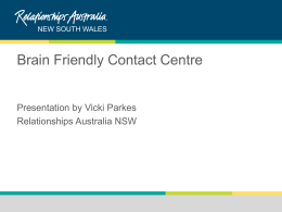 Brain Friendly Contact Centre