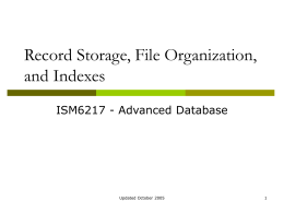 Record Storage, File Organization, and Indexes