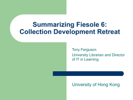 Summarizing Fiesole 6: Collection Development Retreat