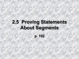 2.5 Proving Statements About Segments
