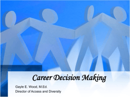 Choosing a Major or Career: Career Decision Making Workshop