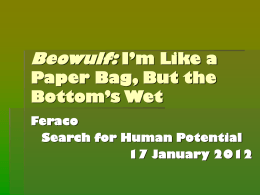 I`m Like a Paper Bag, But the Bottom`s Wet