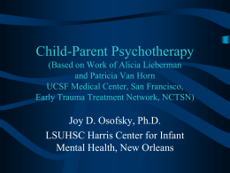 Child-Parent Psychotherapy - Early Childhood Mental Health