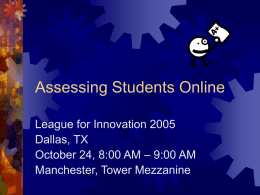 Assessing Students Online - Montgomery County Community College