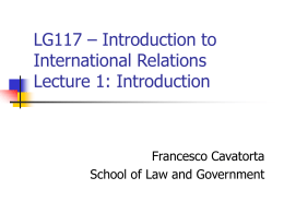 LG117 – Introduction to International Relations Lecture 1: Introduction
