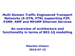 Multi Domain Traffic Engineered Transport Networks