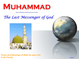 MUHAMMAD Peace and Blessings of Allah Be Upon Him