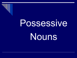 Rule To show the possessive of singular nouns add `s.