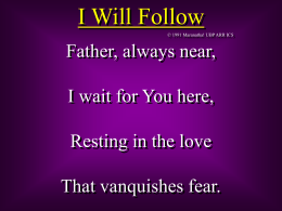 I Will Follow - mcampbell.info