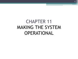 Chapter 11_Making the System Operational
