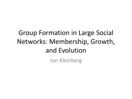 Group Formation in Large Social Networks: Membership, Growth