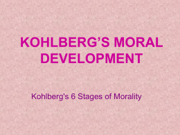 KOHLBERG`S MORAL DEVELOPMENT
