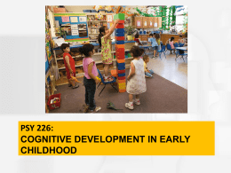 psy 226: cognitive development in early childhood