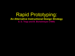 Rapid Prototyping: An Alternative Instructional Design Strategy