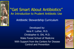 "Get Smart About Antibiotics." An Introduction to Prudent Antibiotic Use