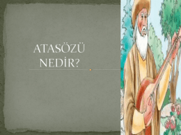 ATASÖZÜ NEDİR?