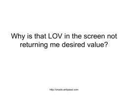 Why is that LOV in the screen not giving me desired