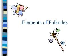 to view a keynote about the elements of folktales.