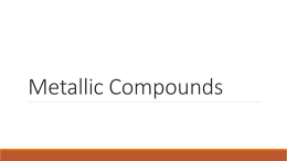Metallic Compounds
