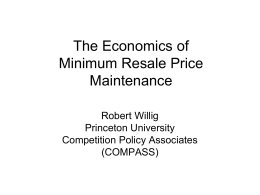 The Economics of Minimum Resale Price Maintenance