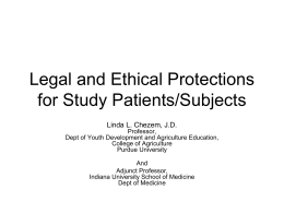 Legal and Ethical Protections for Study Patients/Subjects