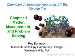Chapter 1 Matter, Measurement and Problem Solving