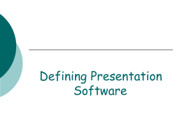 Slide Show Definining Presentation Software