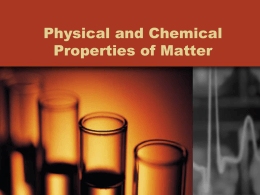 Physical and Chemical Properties of Matter