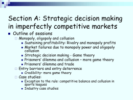 Strategic decision making in imperfectly competitive markets